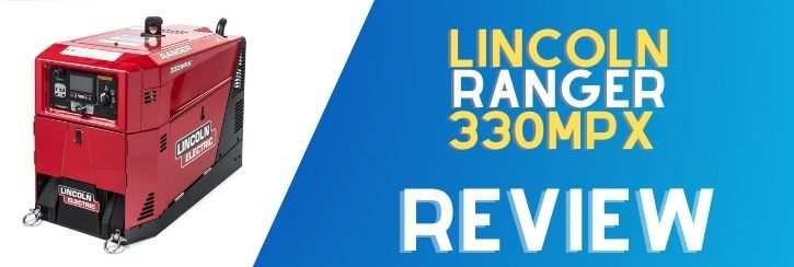 Lincoln-Ranger-330mpx-review