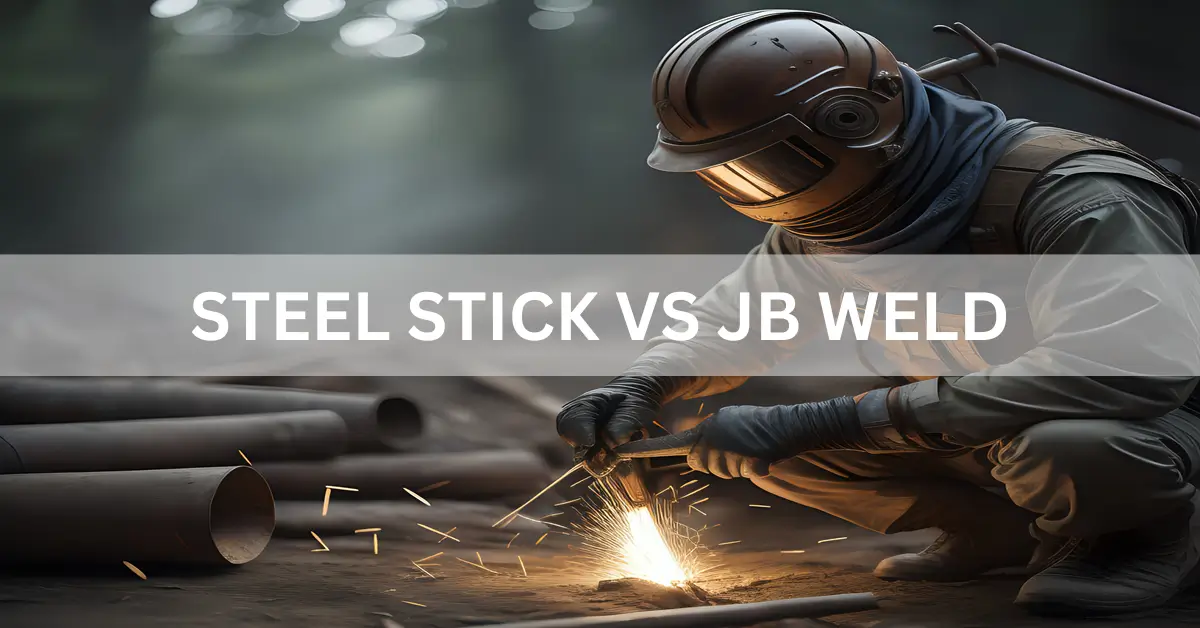 Steel Stick Vs JB Weld